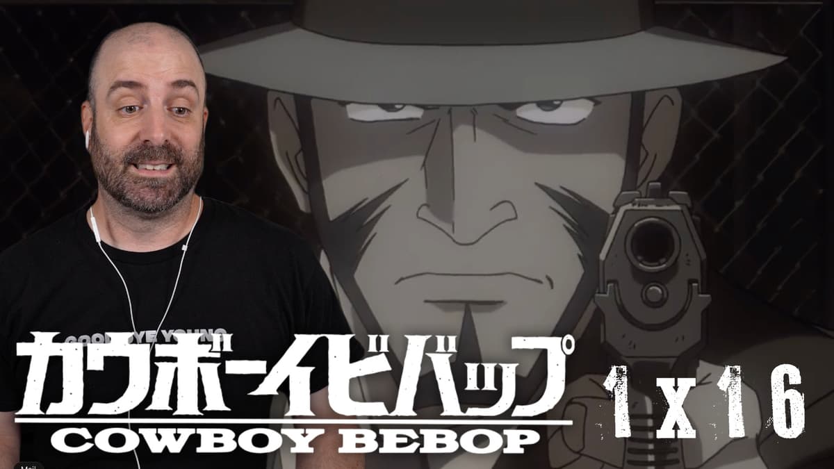 Cowboy Bebop 1x16 Reaction | "Black Dog Serenade"
