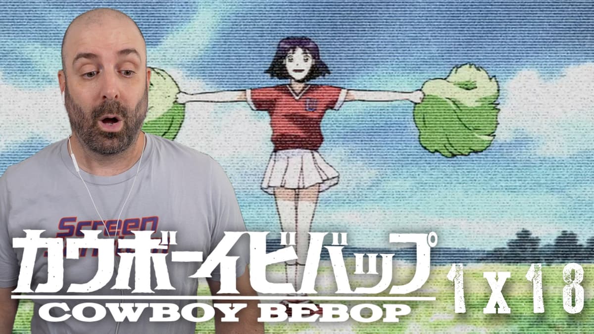 Cowboy Bebop 1x18 Reaction | "Speak Like A Child"
